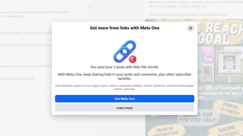 A Facebook screenshot that says 'get more from links with Meta One," and you used your two posts with links this month.